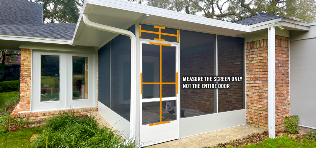 Doors and vents will need to be measured separately for proper installation of vinyl porch enclosures.